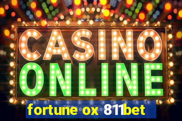 fortune ox 811bet